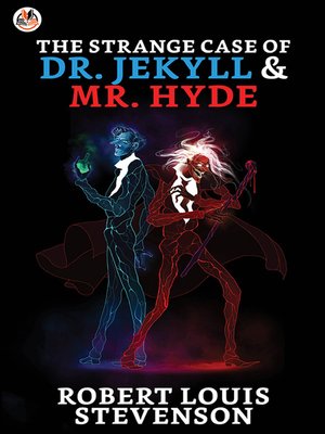 cover image of The Strange Case Of Dr. Jekyll And Mr. Hyde